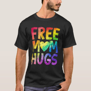 Free Mum Hugs LGBT Pride LGBTQ Lesbian Gay Rainbow T-Shirt