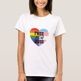 Free Mum Hugs LGBTQ (E)quality Goods! T-Shirt