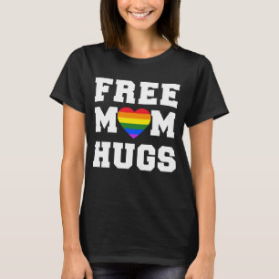 Free Mum Hugs LGBTQ Pride T-Shirt