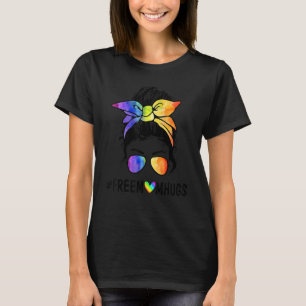 Free Mum Hugs Messy Bun Rainbow Lgbt Pride 6 T-Shirt