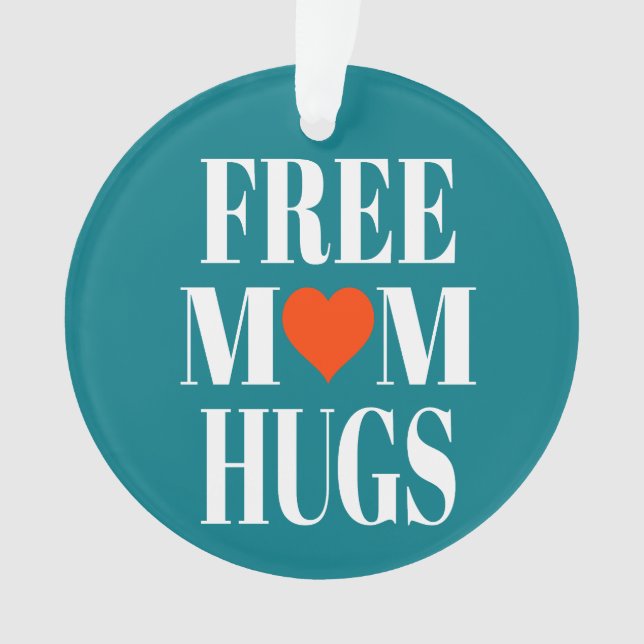 Free Mum Hugs Ornament (Front)