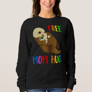 Free Mum Hugs Otter Cute Rainbow Flag Gay Pride Lg Sweatshirt