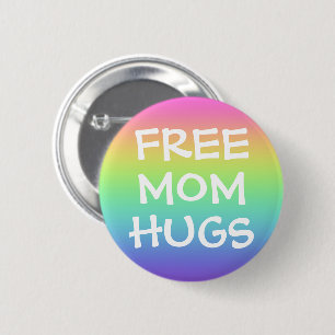 Free Mum Hugs Pin-On Button