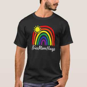 Free Mum Hugs Rainbow Gay Lesbian Lgbt Pride Month T-Shirt