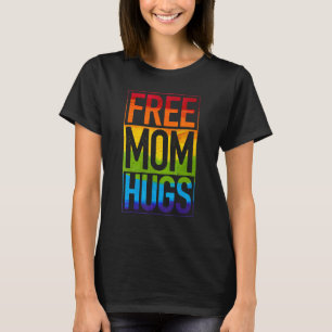 Free Mum Hugs  Rainbow Heart Lgbt Pride Month 1 T-Shirt
