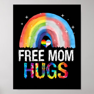 Free Mum Hugs Rainbow LGBT Pride Tie Dye  Poster
