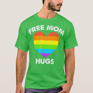 Free Mum Hugs T  T-Shirt