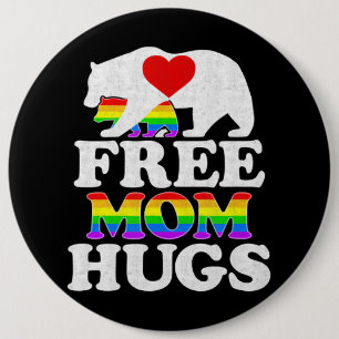 Free Mum Hugs t  Women Lgbt Pride Mama Bear 6 Cm Round Badge