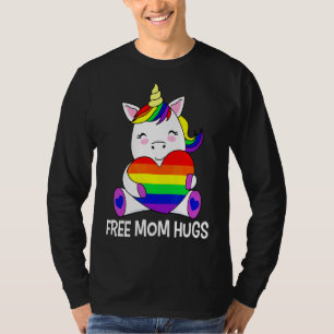 Free Mum Hugs Unicorn Rainobow Gay Lgbt Pride Mon T-Shirt