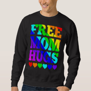 Free Mum Hugs Women Free Mum Hugs Rainbow Gay Pri Sweatshirt