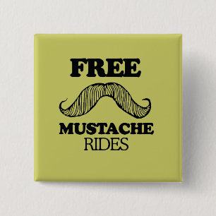 FREE MUSTACHE RIDES 15 CM SQUARE BADGE