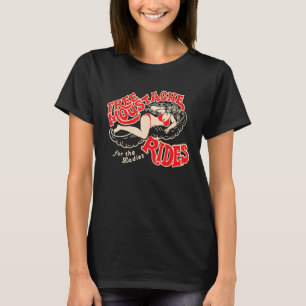 Free Mustache Rides For The Ladies Sarcastic Vint T-Shirt
