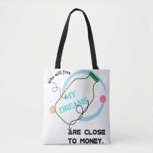 Free my dreams  tote bag