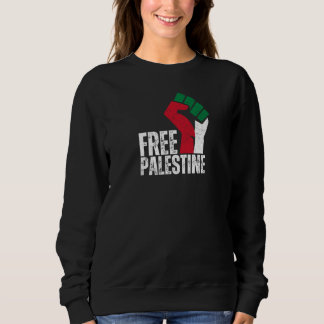 Free Palestine Gaza Flag - Freedom for Palestinian Sweatshirt