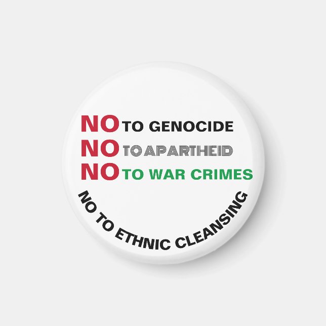 FREE PALESTINE NO TO GENOCIDE APARTHEID WAR CRIMES MAGNET (Front)