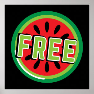 Free Palestine watermelon- Freedom for Palestinian Poster