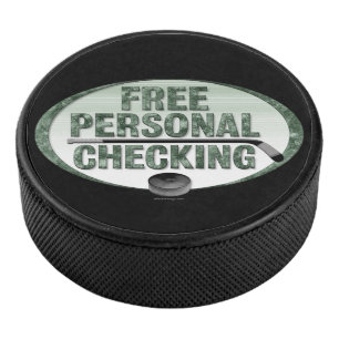Free Personal Checking (hockey) Hockey Puck