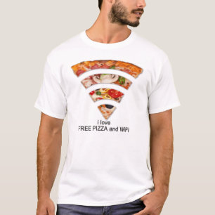 FREE PIZZA AND WIFI T-Shirt