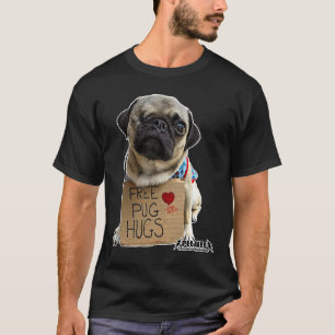 Free Pug Hugs Classic 341 T-Shirt