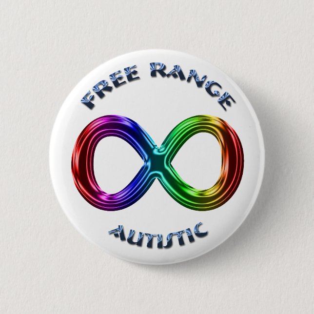 Free Range Autistic 6 Cm Round Badge (Front)