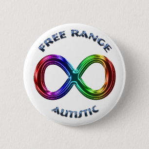 Free Range Autistic 6 Cm Round Badge
