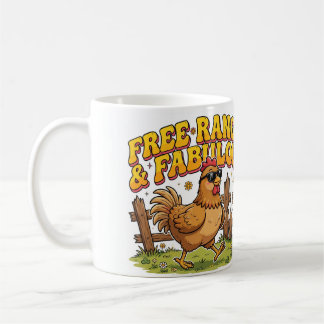 FREE RANGE & FABULOUS Funny Chicken Mug