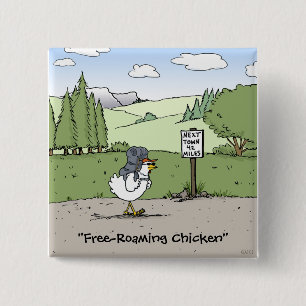 Free-Roaming Chicken Funny Cartoon 15 Cm Square Badge