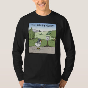 Free-Roaming Chicken Funny Cartoon T-Shirt