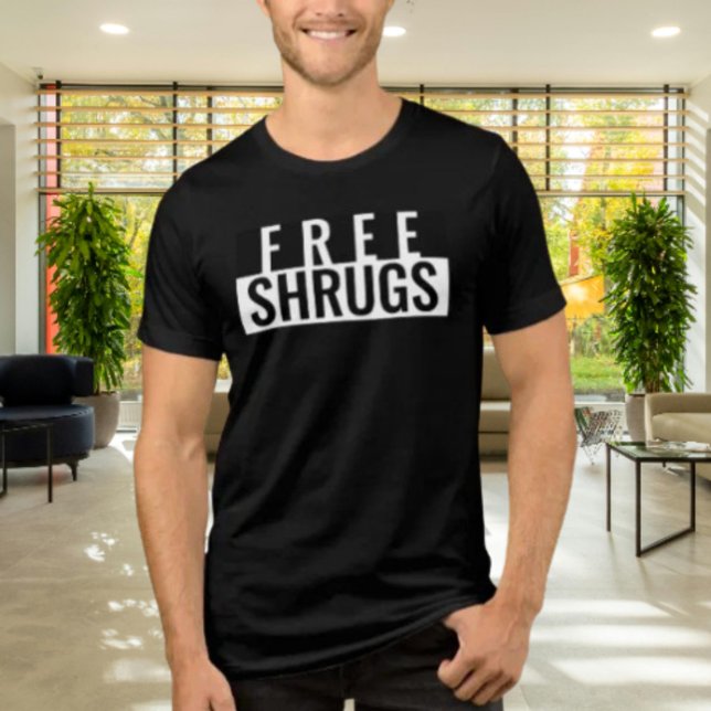 Free Shrugs Minimalist Statement Shirt (Creator Uploaded)