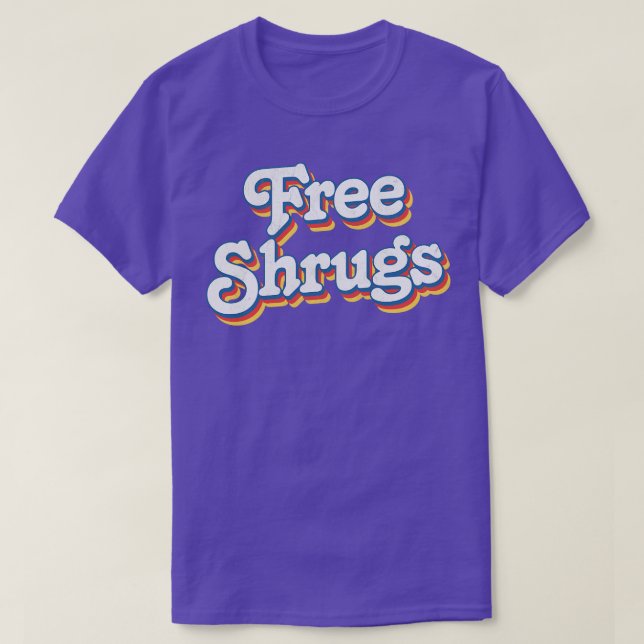 Free Shrugs T-Shirt (Design Front)