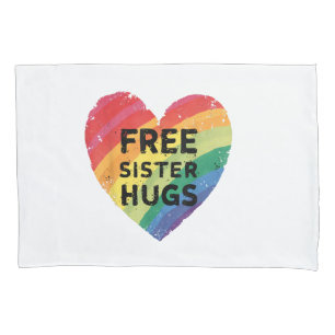 Free Sister Hugs LGBT Gay Lesbian Pride Month Rain Pillowcase