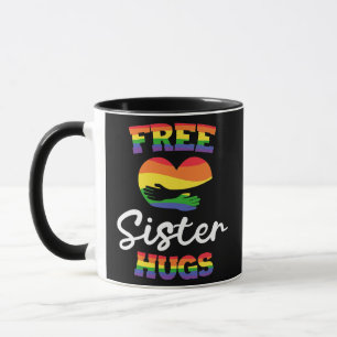 Free Sister Hugs Pride LGBT Awareness Month Mug