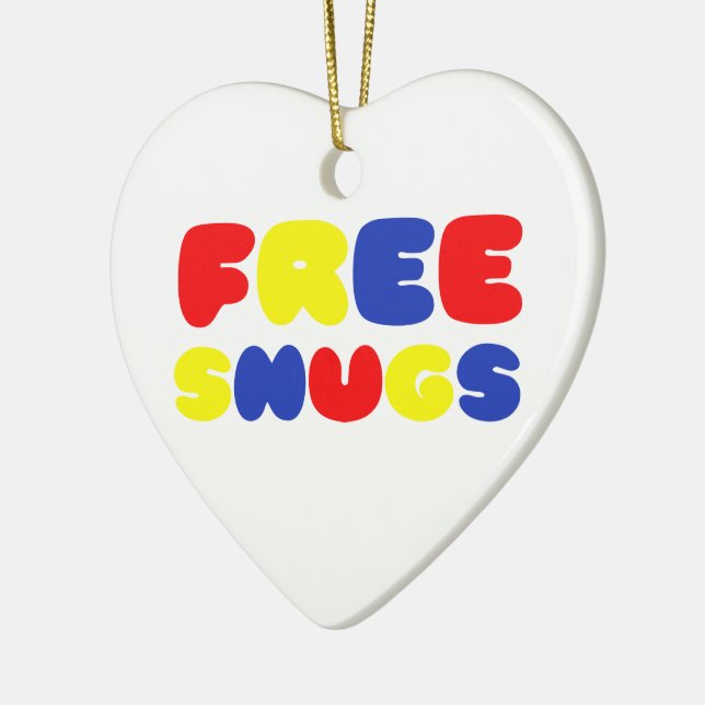 FREE SNUGS CERAMIC ORNAMENT (Left)