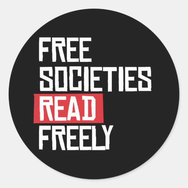 Free societies read freely classic round sticker (Front)