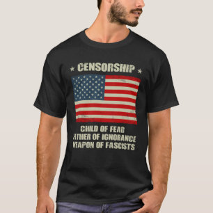 Free Speech Anti Censorship First Amendment 2 T-Shirt
