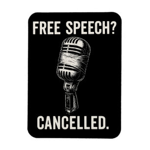 Free Speech Cancelled Protest Statement Magnet