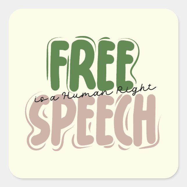 Free Speech Is a Human Right Square Sticker (Front)