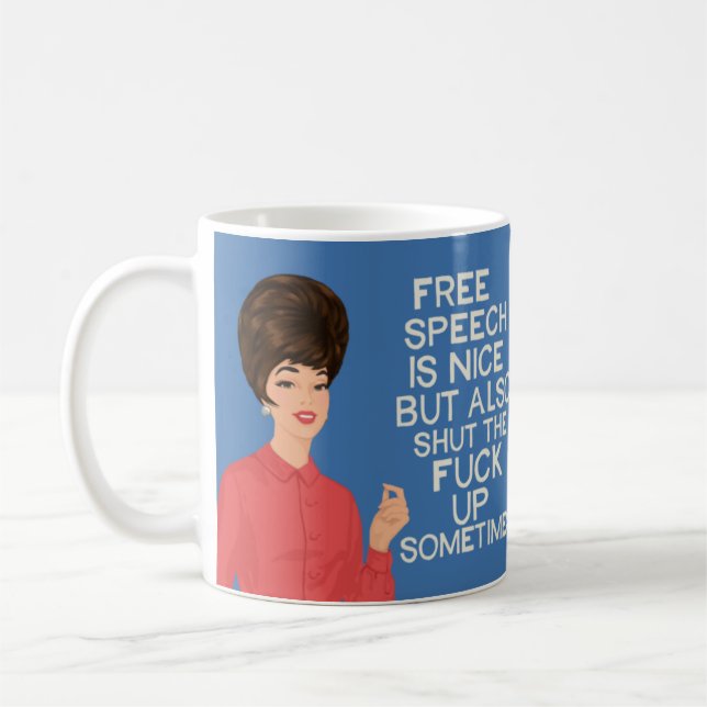 Free speech is nice.....but.... coffee mug (Left)