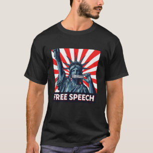 Free Speech Statue Liberty America First Amendment T-Shirt