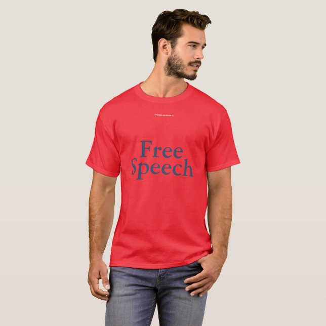 Free Speech T-Shirt (Front Full)