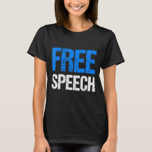 Free Speech T-Shirt