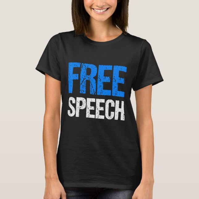 Free Speech T-Shirt (Front)