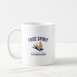 Free Spirit - Say Yes To New Adventures Coffee Mug