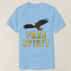 Free Spirit With Bald Eagle Flying T-Shirt