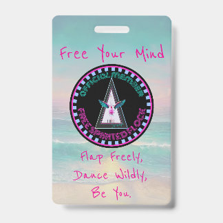 Free Spirited Flock Badge, Free Your Mind ID Badge
