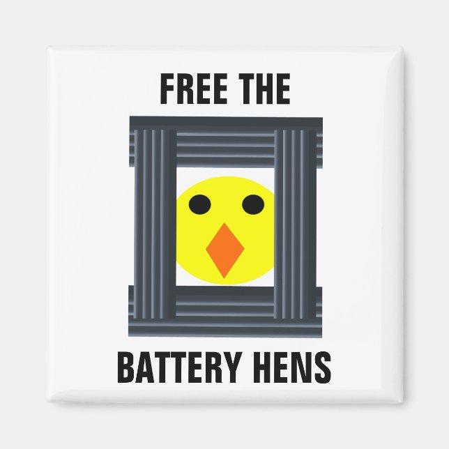 Free The Battery Hens Magnet (Front)