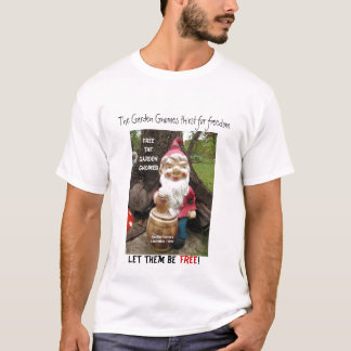 Free the Garden gnomes T-Shirt