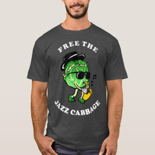 Free The Jazz Cabbage   Jazz Cabbage Meme  T-Shirt