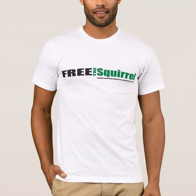 Free the Squirrel w/back copy t-shirt (Front)