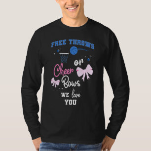 Free Throws Or Cheer Bows We Love You Gender Revea T-Shirt